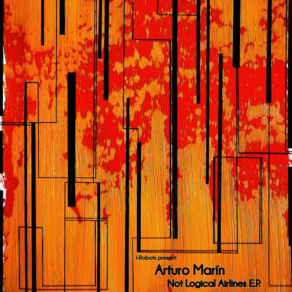 Not Logical Airlines E.P. (I-Robots present: Arturo Marín)