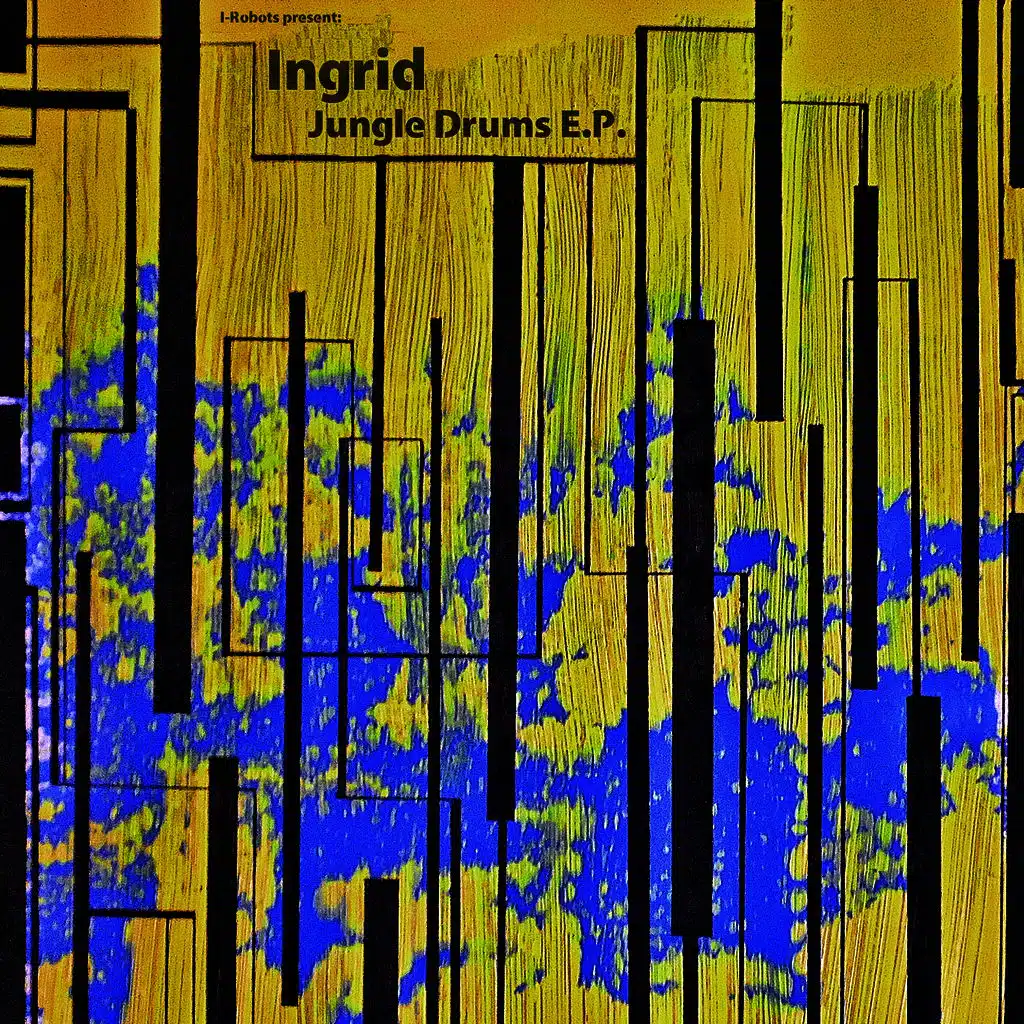Jungle Drums E.P. (I-Robots present: Ingrid)