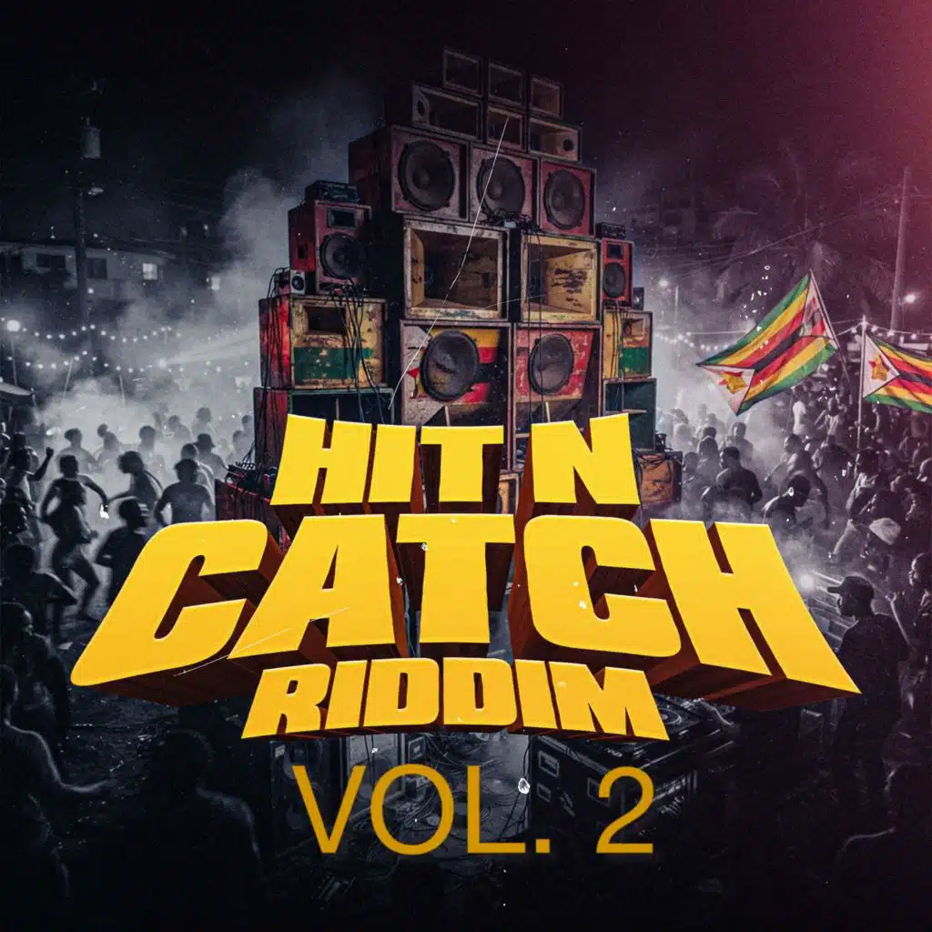 Hit N Catch Riddim Vol 2