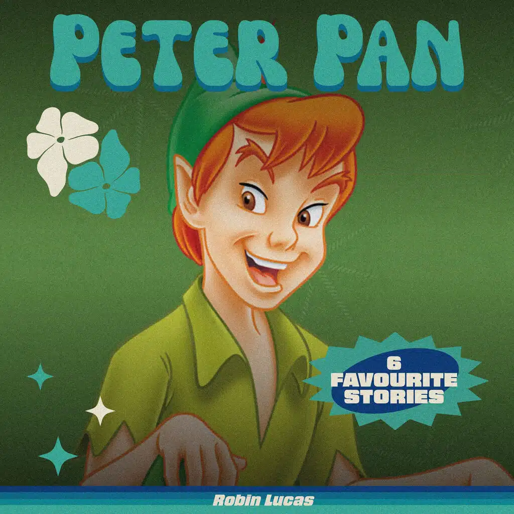 Peter Pan - 6 Favourite Stories