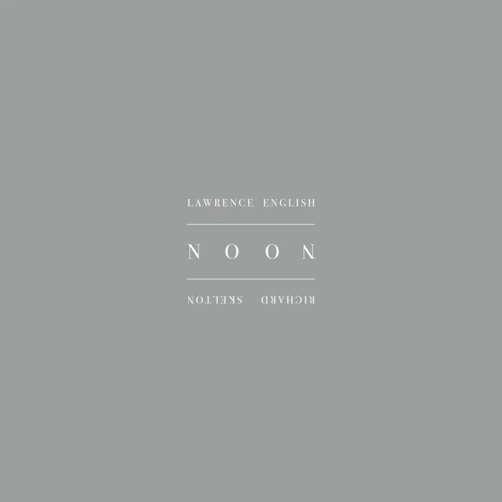 Richard Skelton & Lawrence English