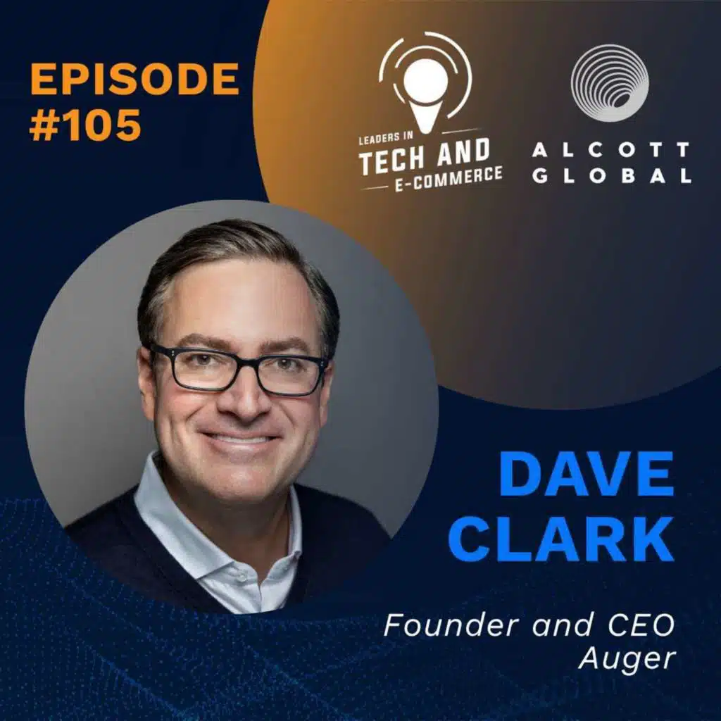 #105: Building the Autonomous Supply Chain with Dave Clark of Auger