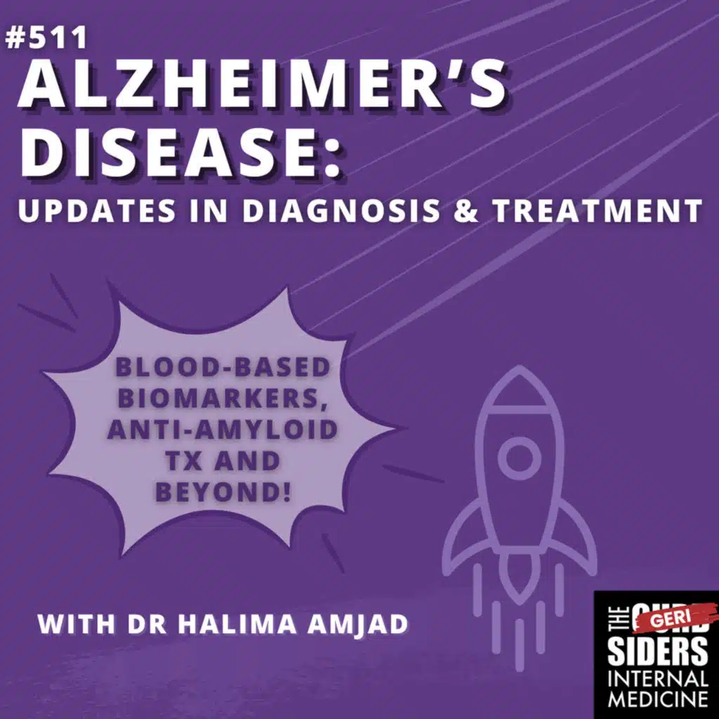 REBOOT #511 Alzheimer's Disease: Updates in Diagnosis and Treatment
