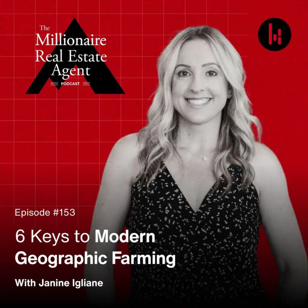 153. 6 Keys to Modern Geographic Farming With Janine Igliane