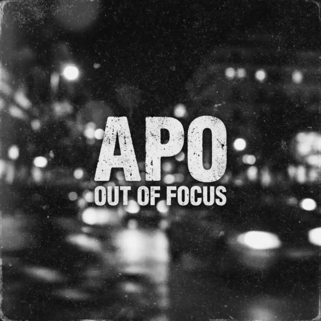 OUT OF FOCUS