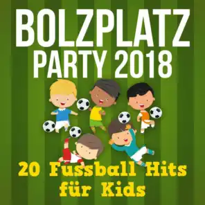 Bolzplatz Party - 2018 - 20 Fussball Hits Für Kids