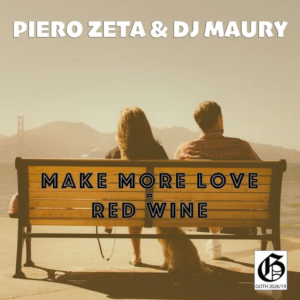 Make more love/Red wine