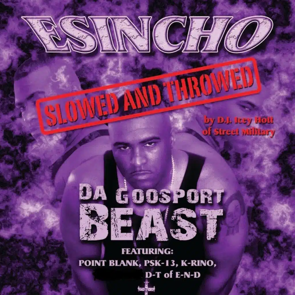 Da Goosport Beast (Slowed and Throwed)