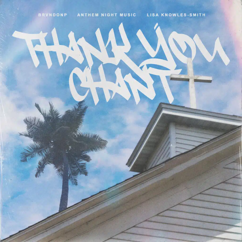 Thank You Chant (feat. Lisa Knowles-Smith)