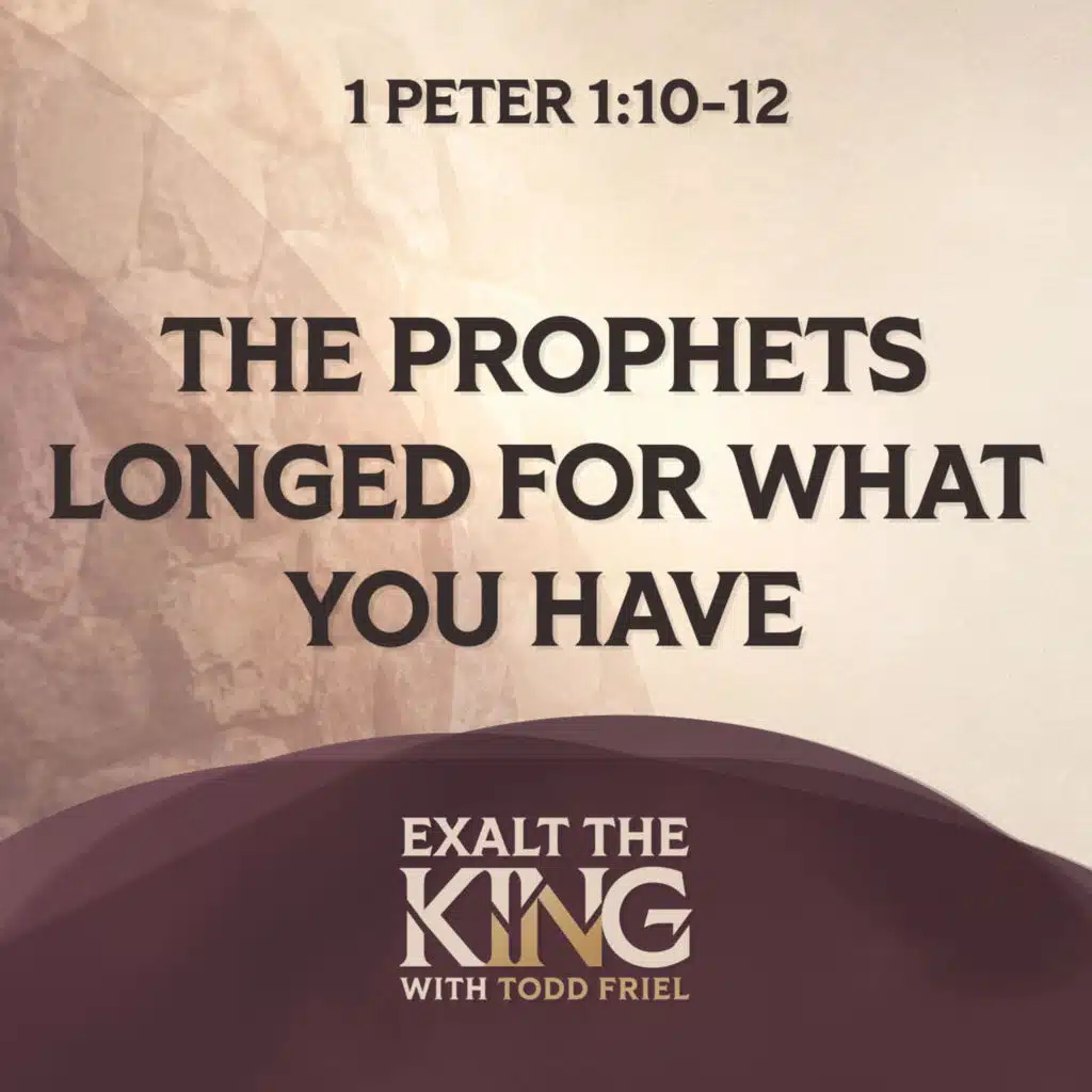 Why Your Worst Day Is Still Worth Rejoicing Over | 1 Peter 1:10-12