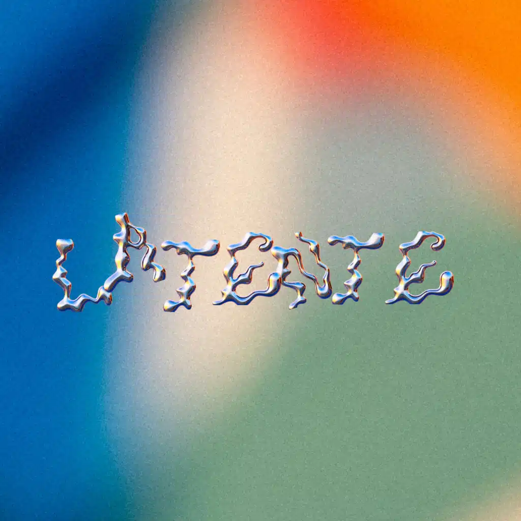 LATENTE