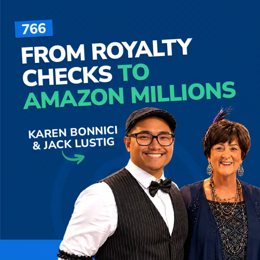 #766 - From Royalty Checks to Amazon Millions