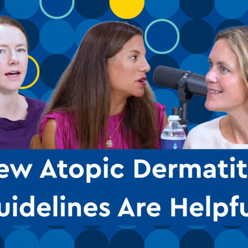 New Pediatric Atopic Dermatitis Guidelines