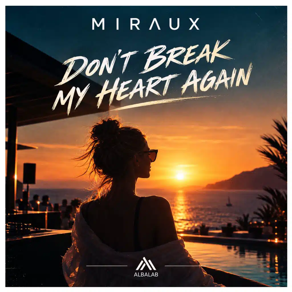 Don´t Break My Heart Again