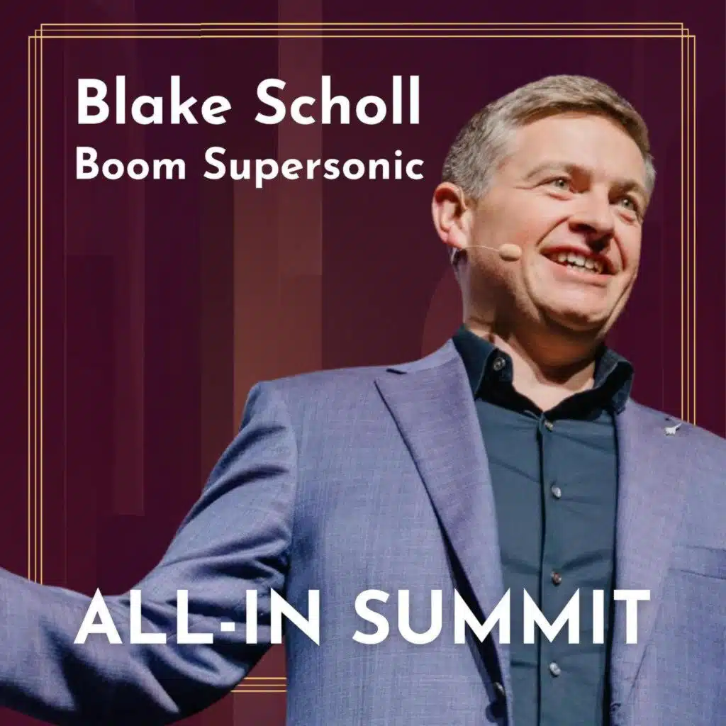 Blake Scholl: Why Plane Speed Stalled, Supersonic Commercial Flight, & Revolutionizing the Engine