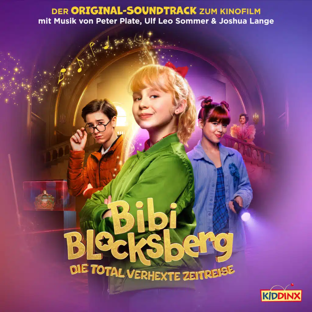 Bibi Blocksberg: Die total verhexte Zeitreise (Der Original-Soundtrack zum Kinofilm)