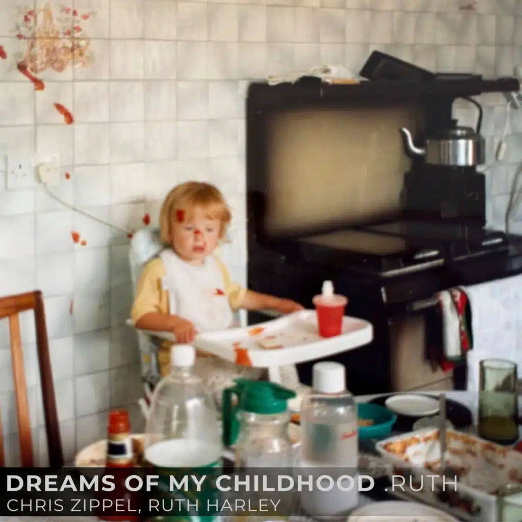 Dreams of My Childhood .Ruth