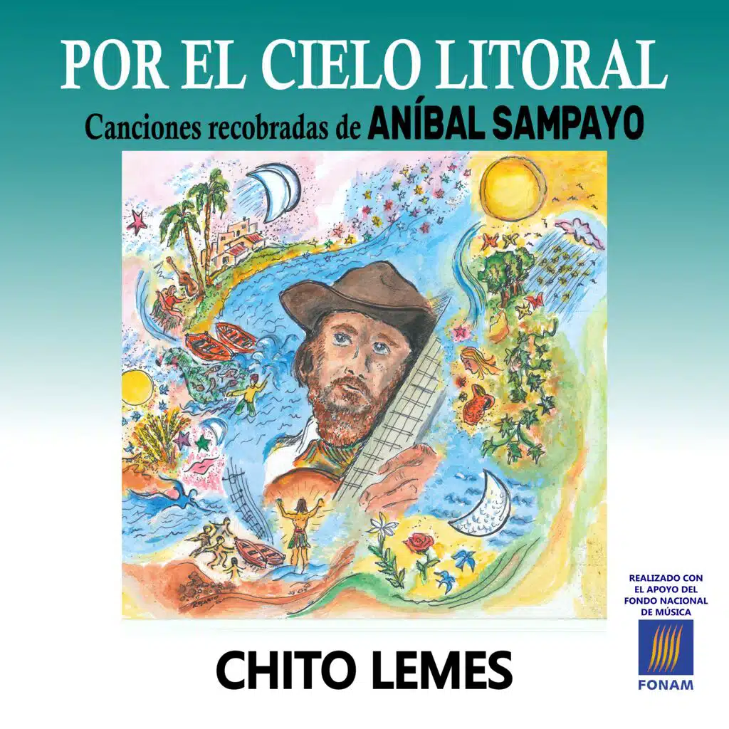 Por el Cielo Litoral - Canciones Recobradas de Aníbal Sampayo