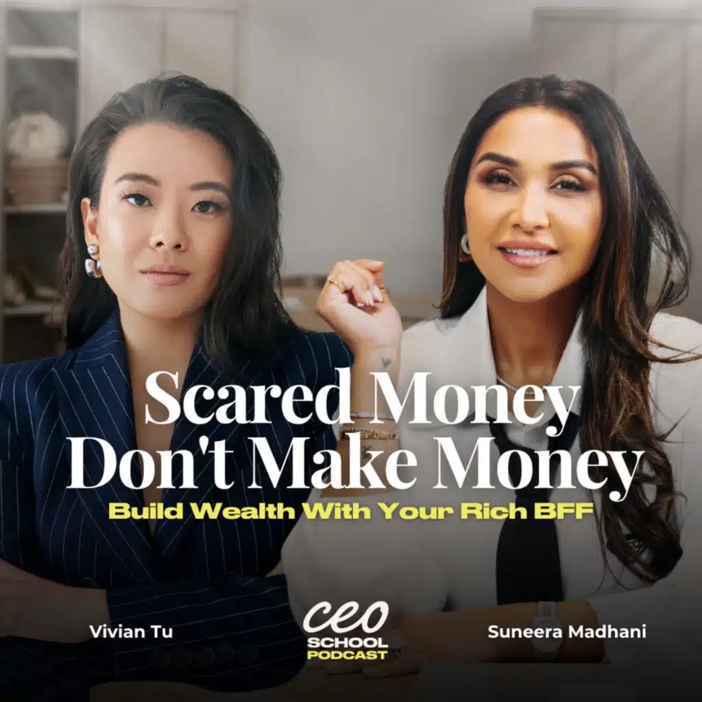 Scared Money Don't Make Money: Your Rich BFF on Building Wealth As A Founder