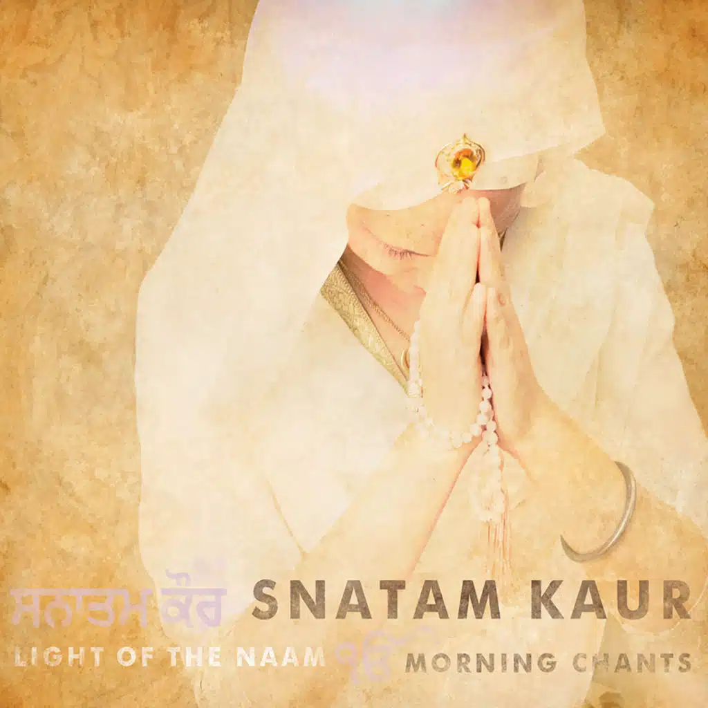 Light of the Naam: Morning Chants