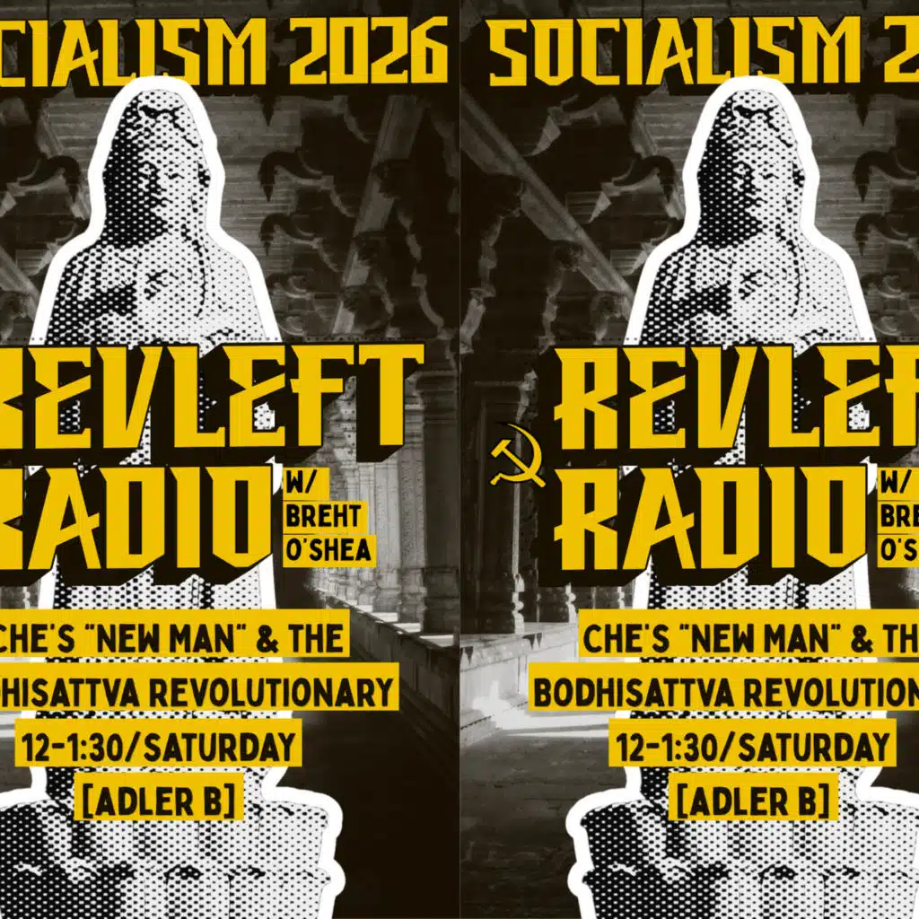 Che's "New Socialist Man" and the Bodhisattva Revolutionary