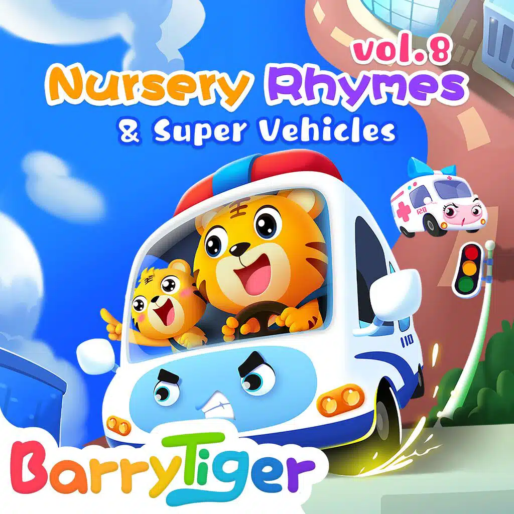 BarryTiger Nursery Rhymes & Super Vehicles, Vol. 8