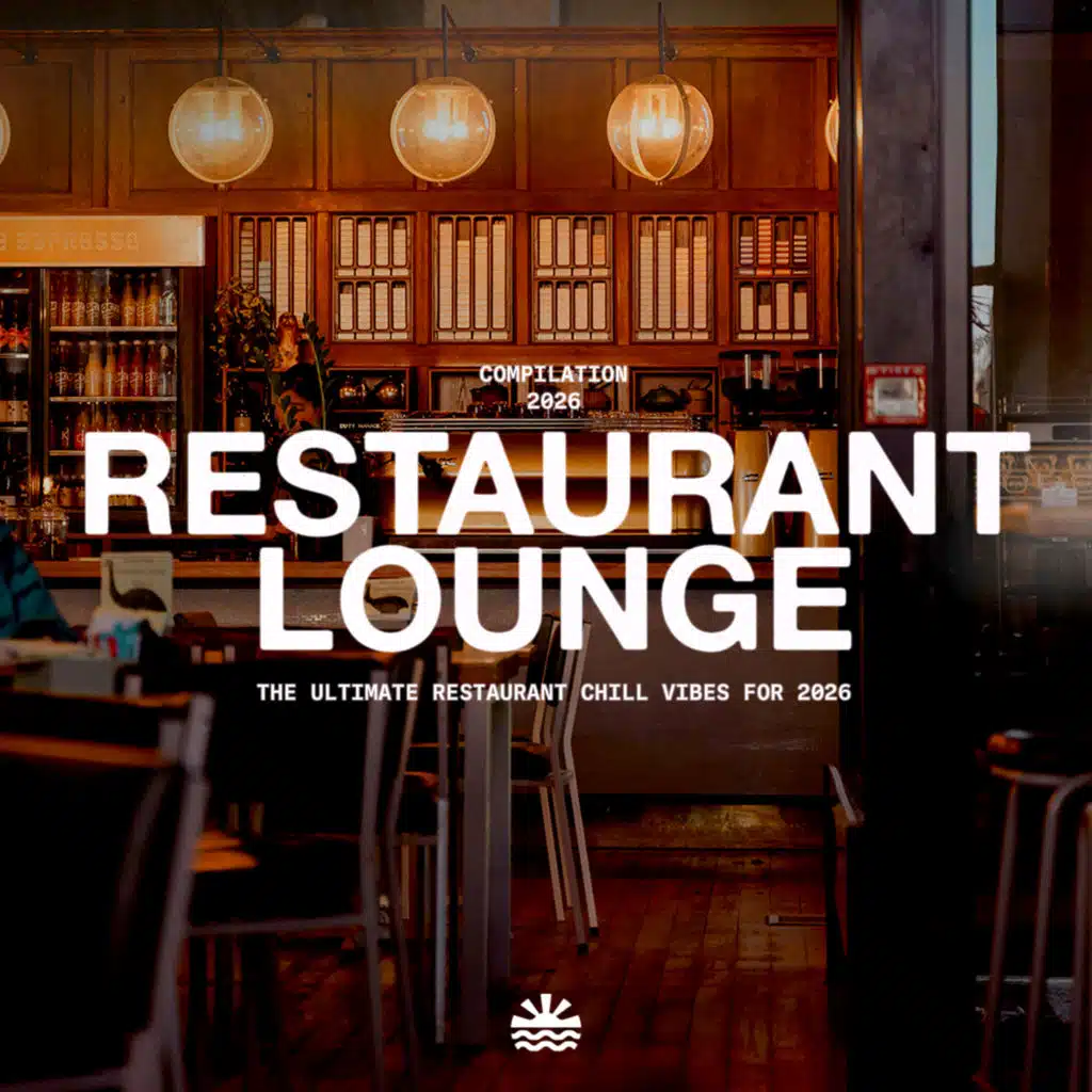 Restaurant Lounge 2026 Vol. 7