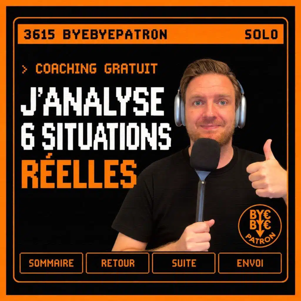 3615 Bye Bye Patron - j'analyse 6 situations réelles