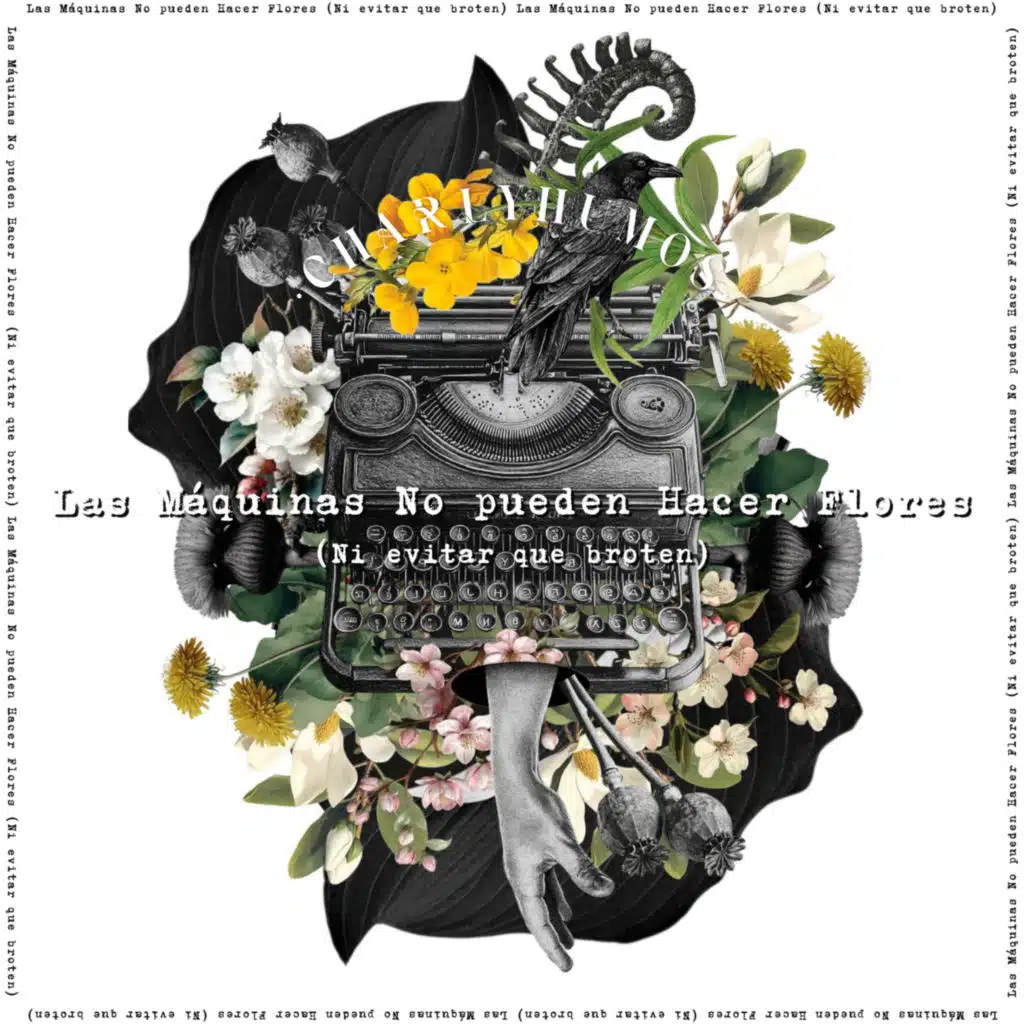 Las Máquinas No Pueden Hacer Flores