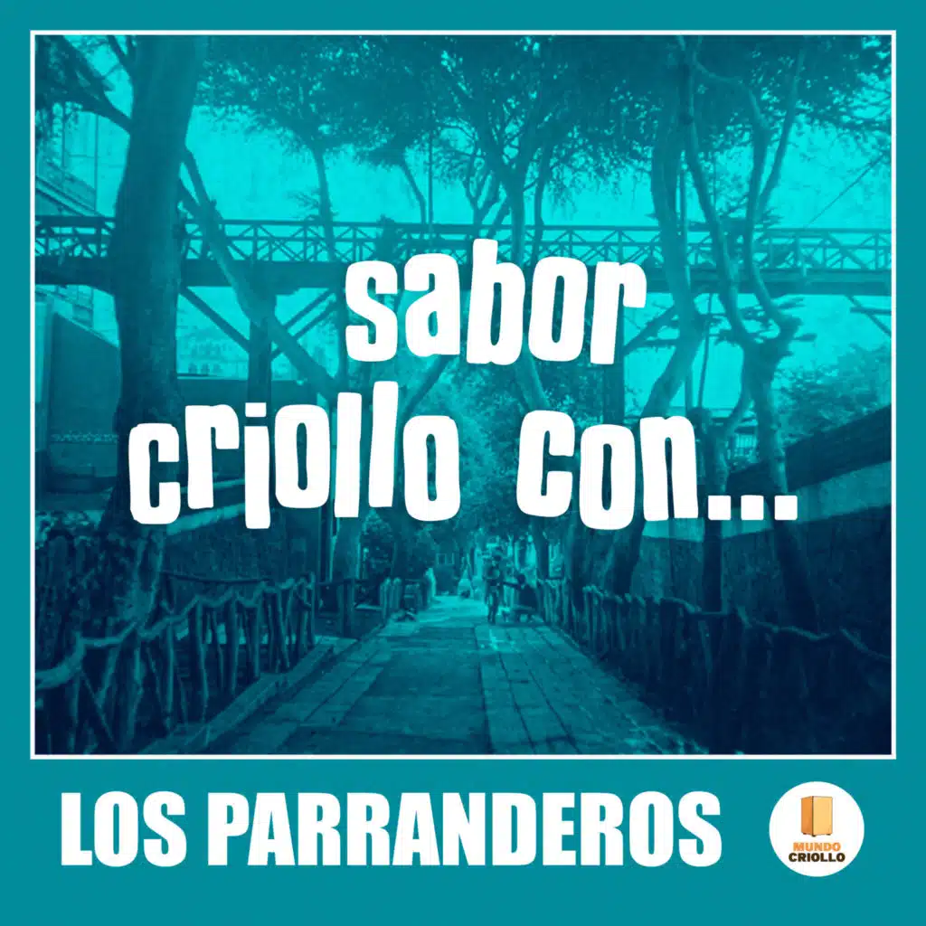 Sabor Criollo con... Los Parranderos