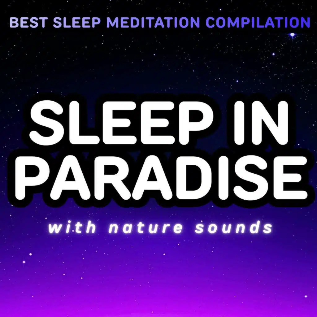 SLEEP IN PARADISE | Guided Sleep Meditation Visualization with Nature Sounds