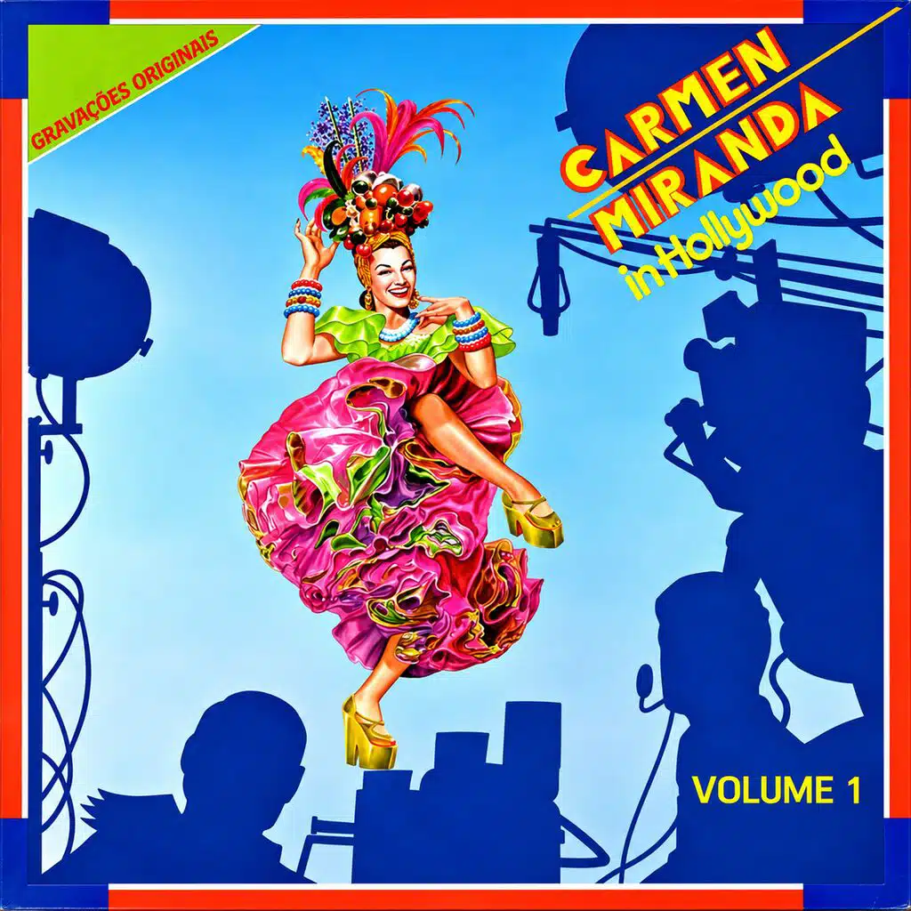 Carmen Miranda In Hollywood, Vol. 1