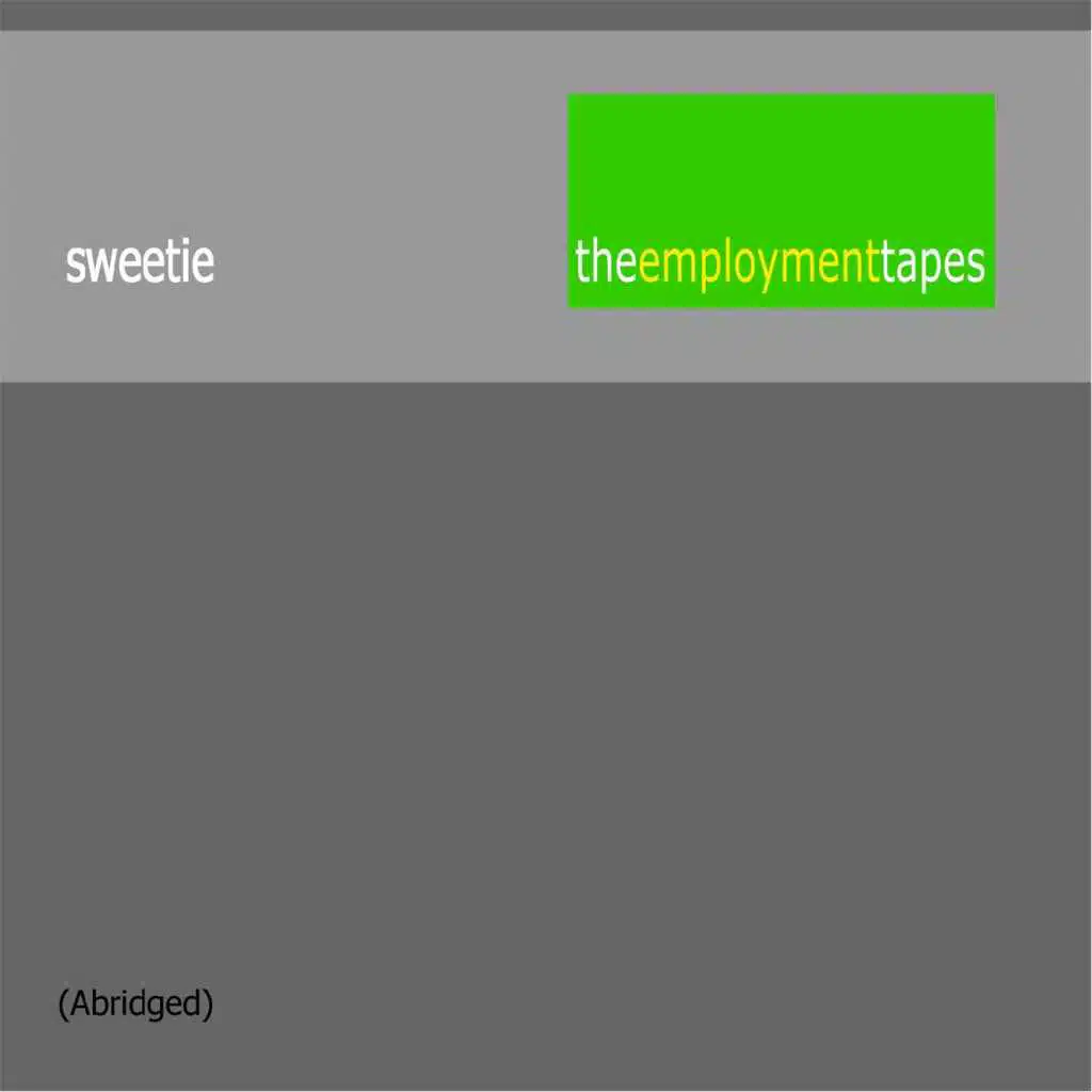 The Employment Tapes
