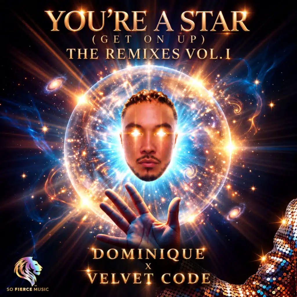 You're A Star (Get On Up) The Remixes Vol. 1