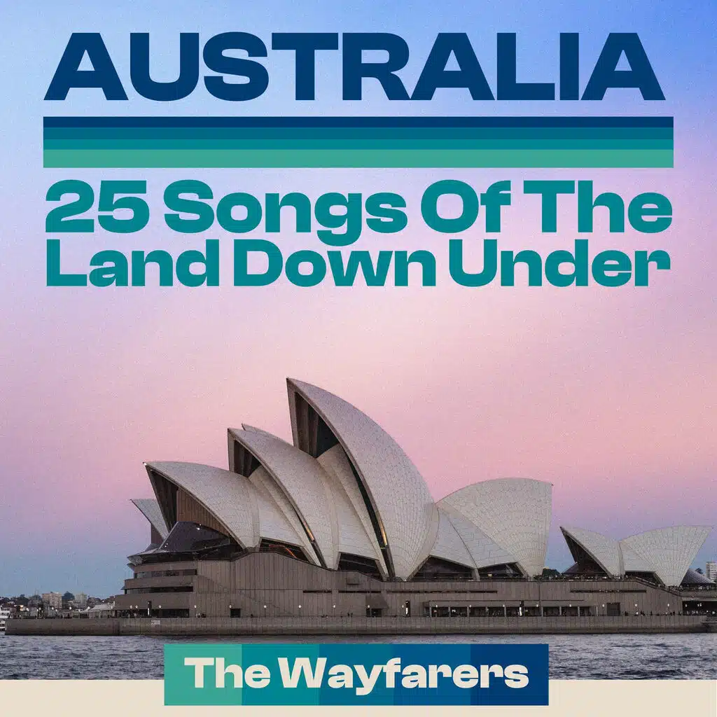 Australia – 25 Songs of the Land Down Under