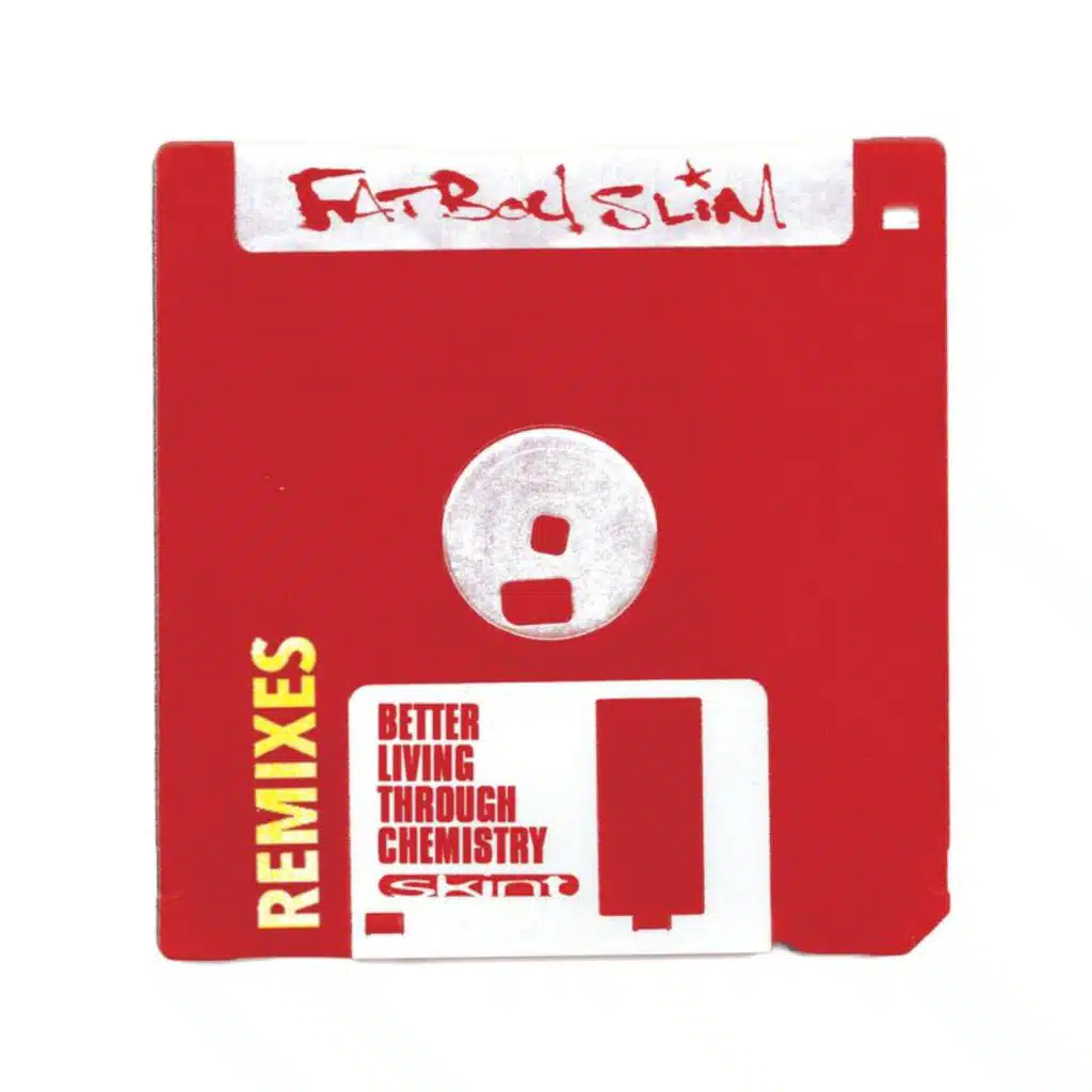 Better Living Through Chemistry (Remixes)