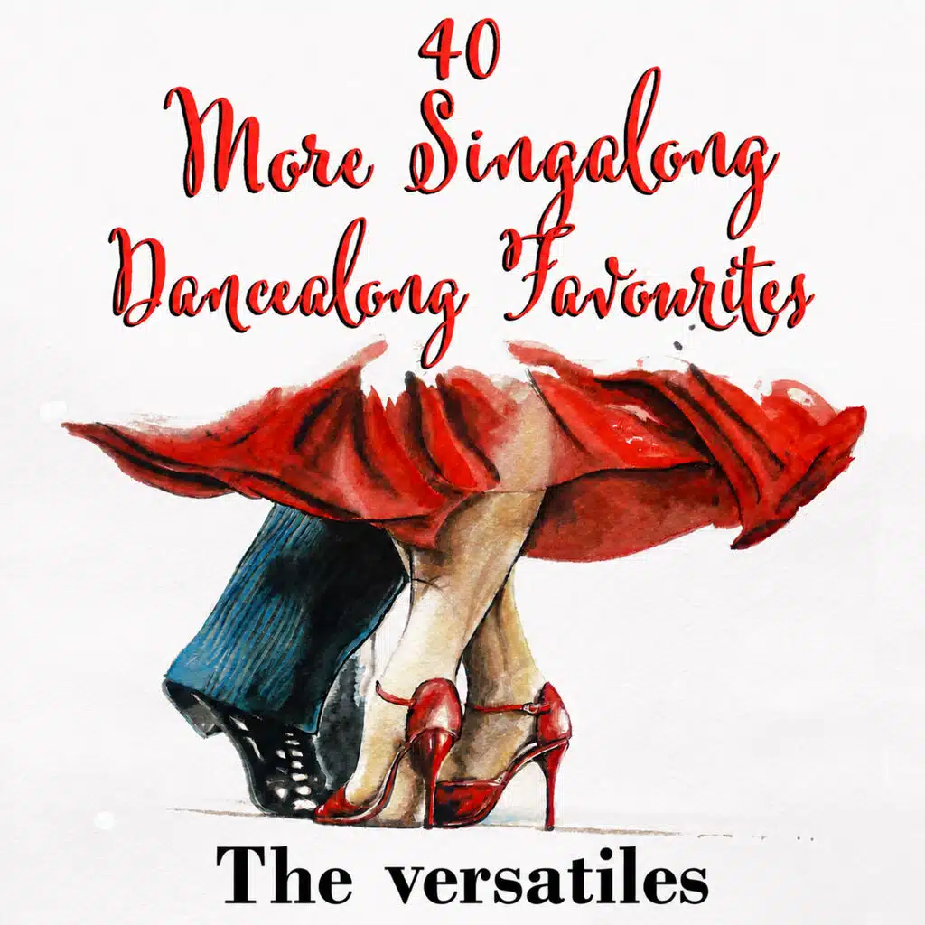 40 More Singalong Dancealong Favourites