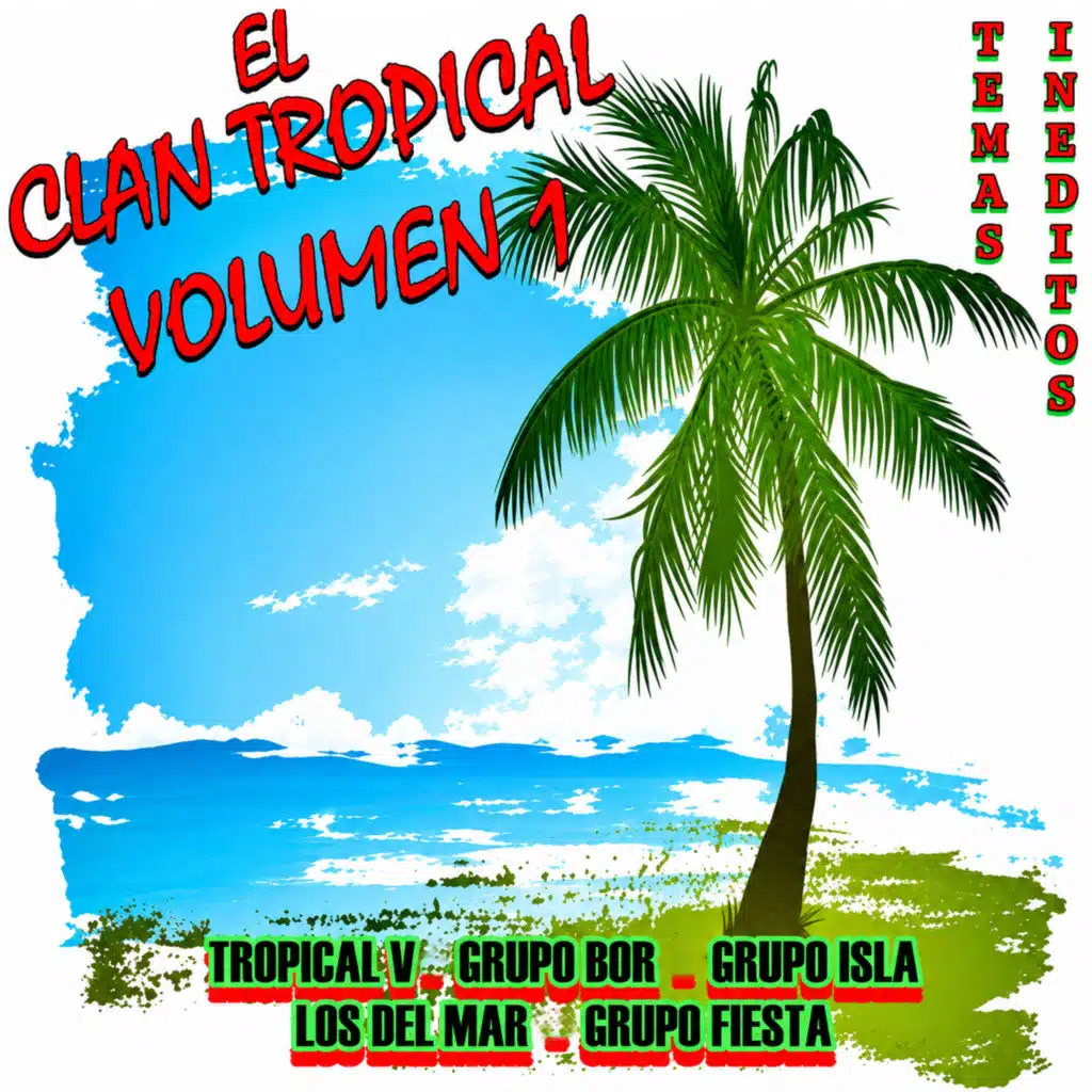 El Clan Tropical,  Volumen.1