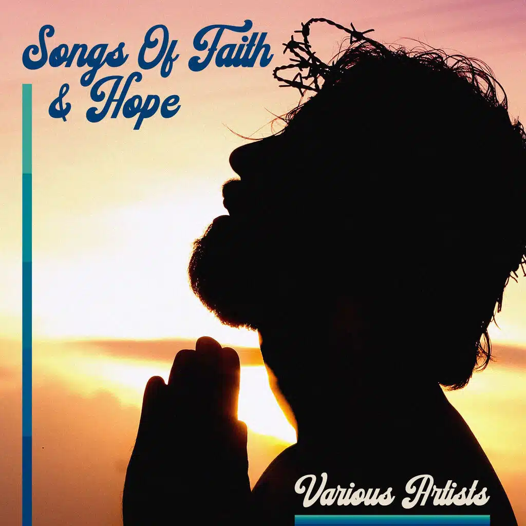 Songs of Faith & Hope