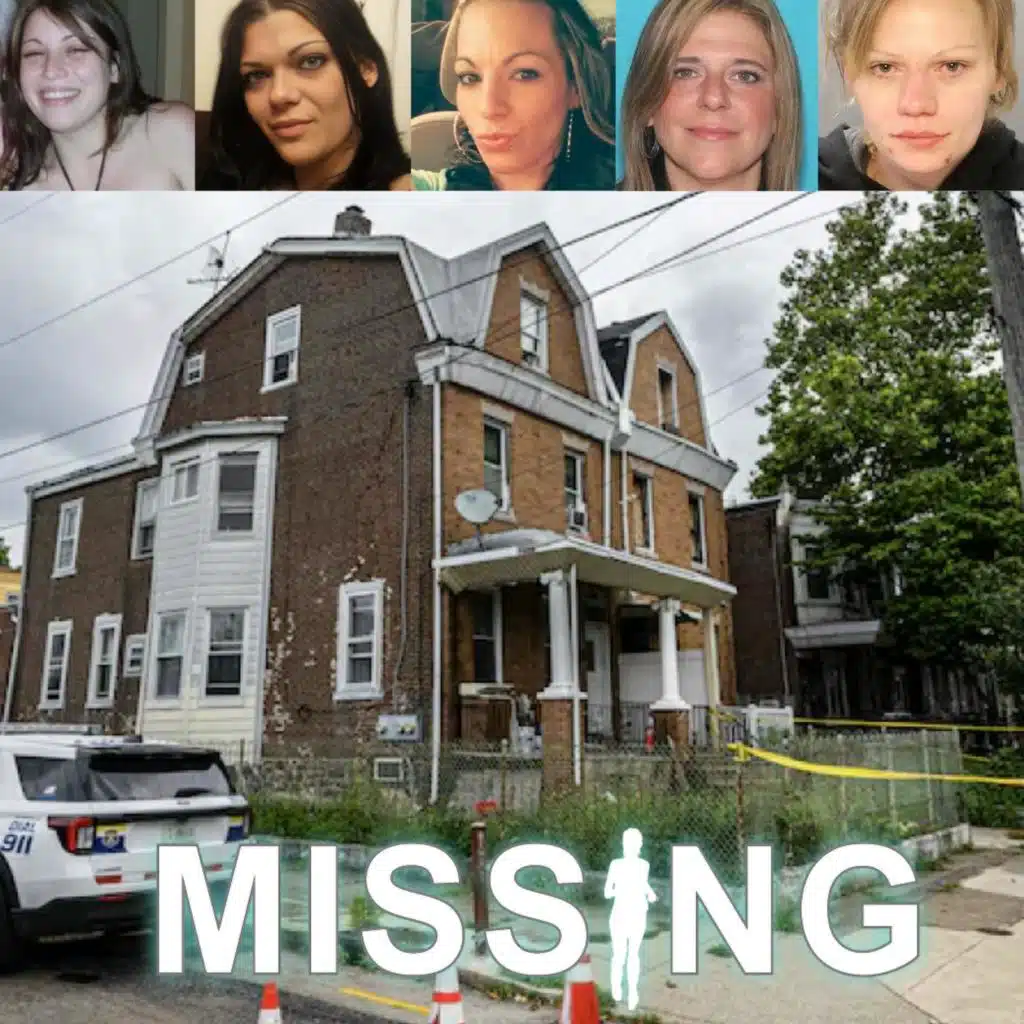 713 // Philly House of Horrors - Five Known Missing Women Are Linked