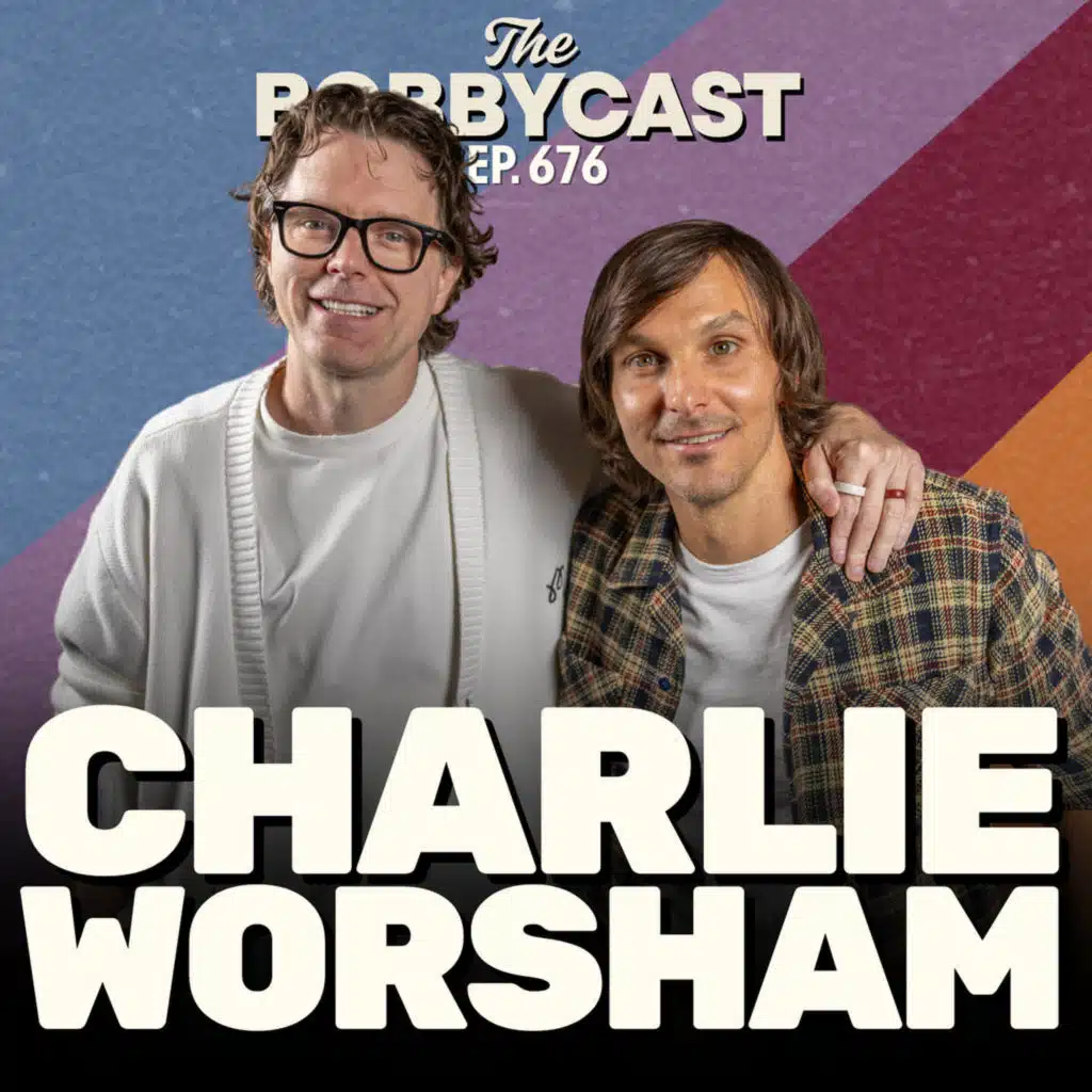BOBBYCAST -&nbsp;Charlie Worsham on His Opry Invitation, the Hardest Part of Having Kids & Growing Up a Prodigy