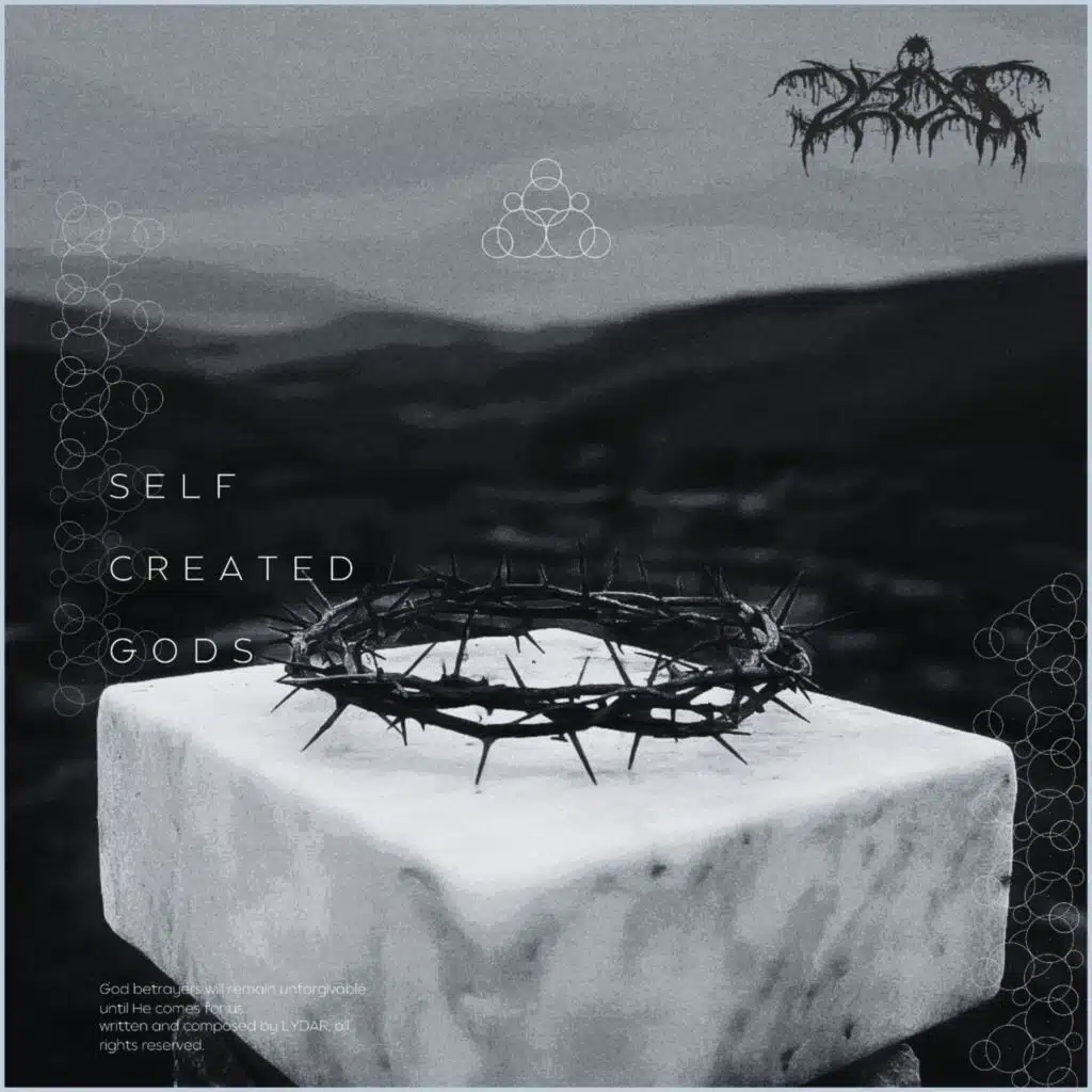 SELF CREATED GODS