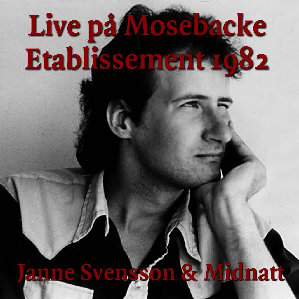Live på Mosebacke Etablissement 1982
