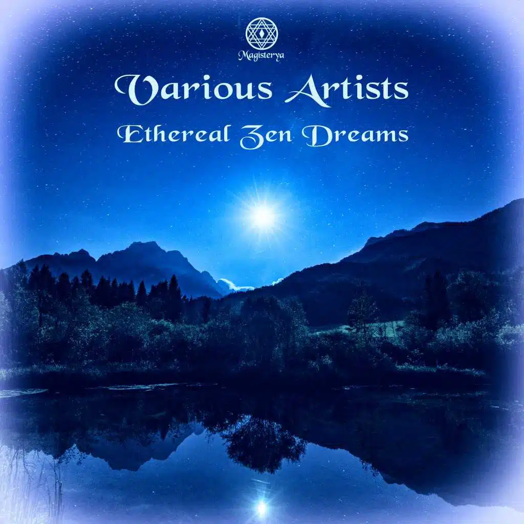 Ethereal Zen Dreams
