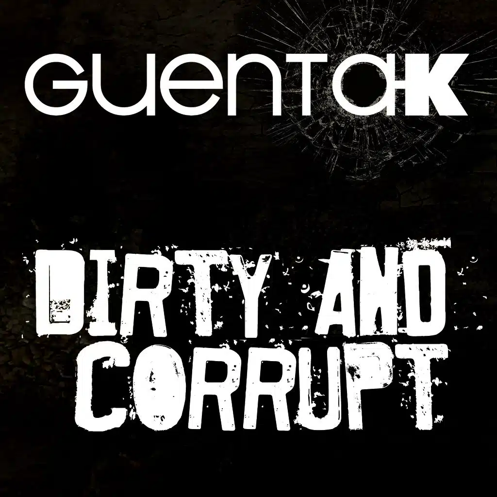 Dirty And Corrupt (Club Edit) (Club Edit)