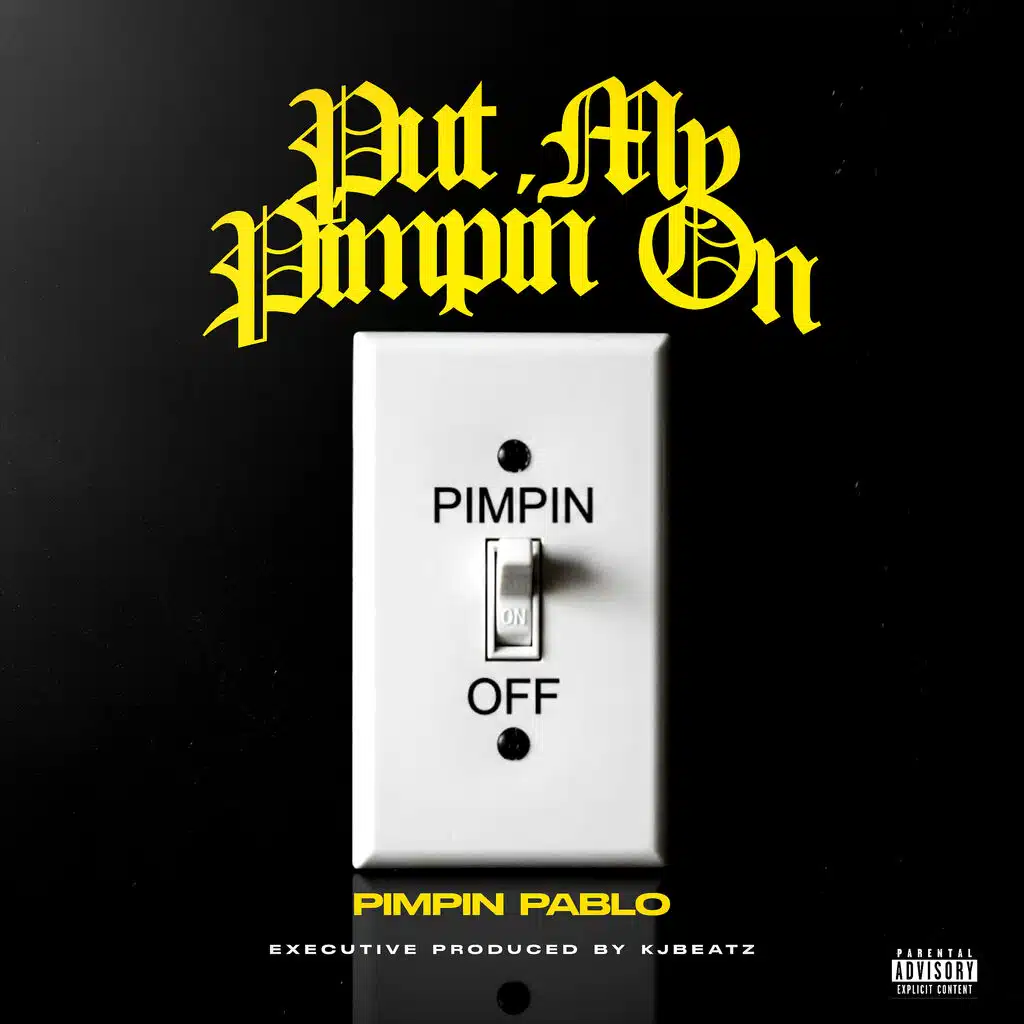 Put My Pimpin On