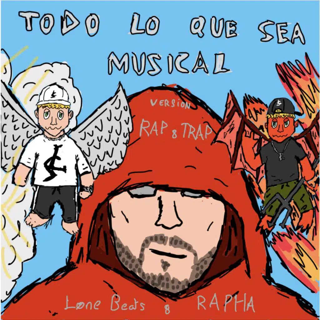 TODO LO K SEA MUSIKAL (feat. RAPHA)