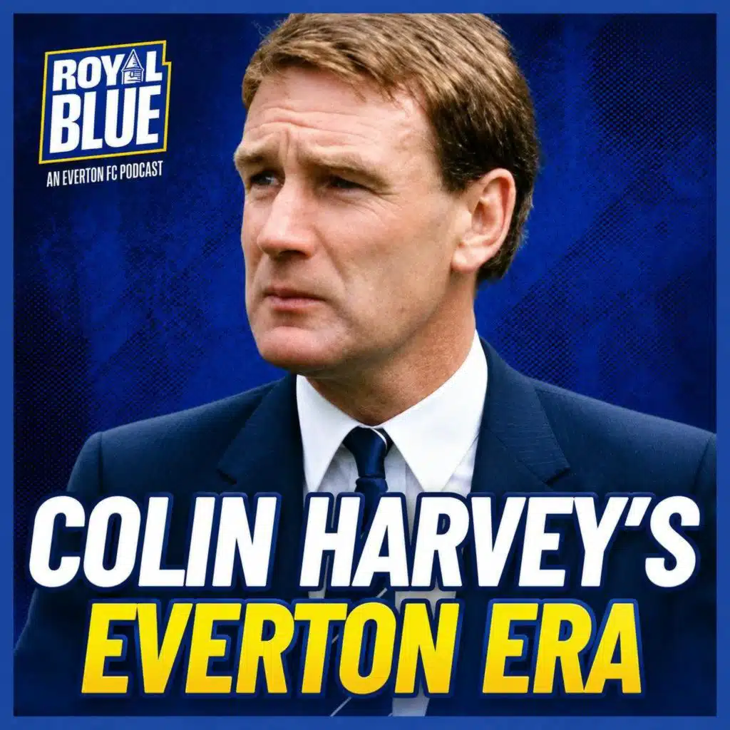 COLIN HARVEY SPECIAL: EVERTON’S FORGOTTEN MANAGERIAL ERA