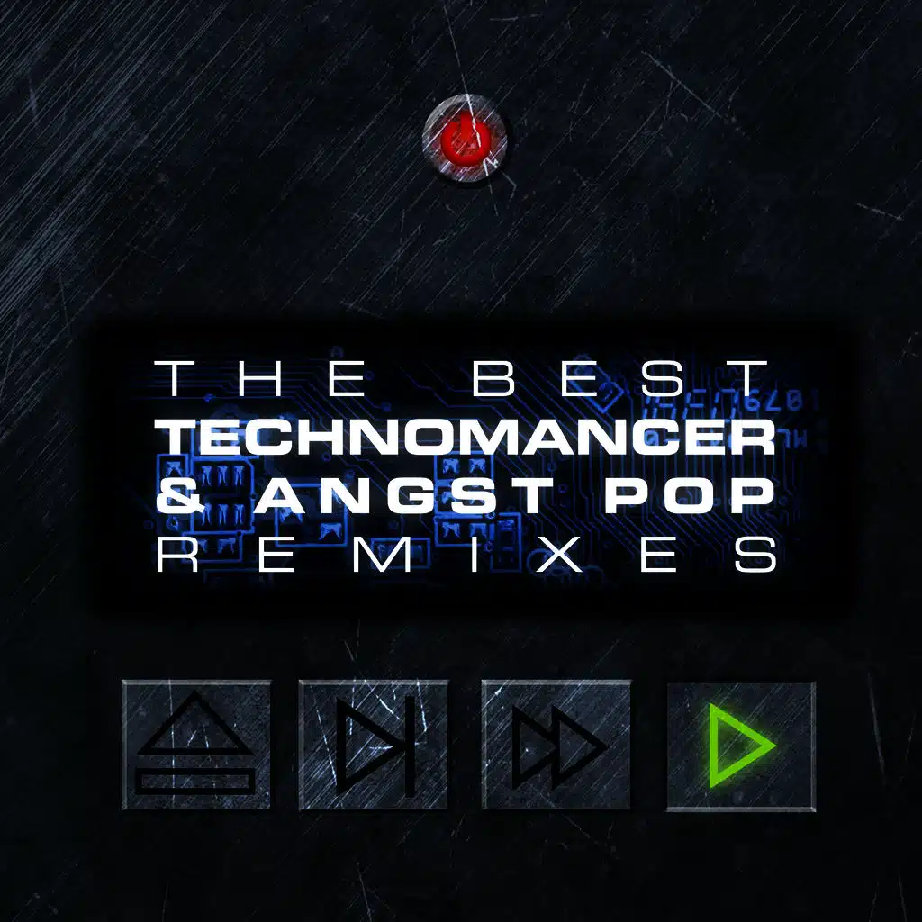 The Best Technomancer & Angst Pop Remixes