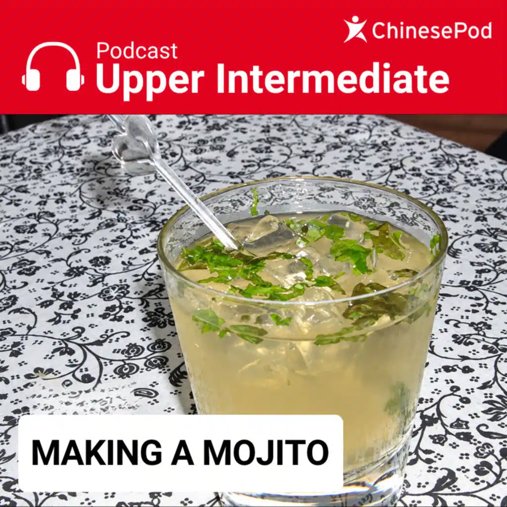 Upper-intermediate | Making a Mojito